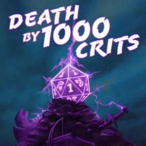 Death by 1000 Crits