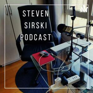 The Steven Sirski Podcast