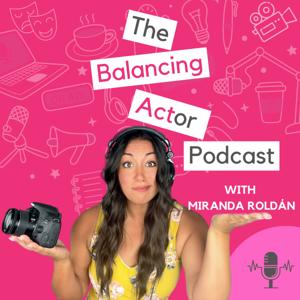 The Balancing ACTor Podcast
