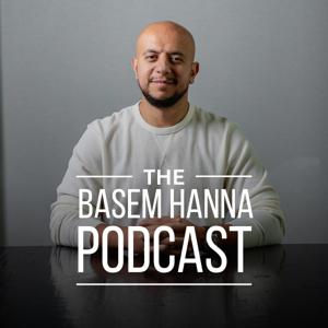 The Basem Hanna Podcast