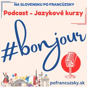Na Slovensku po francúzsky