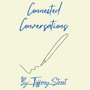 Connected Conversations