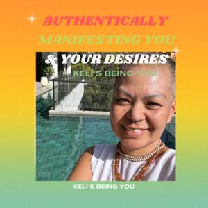 Keli’s BEING YOU