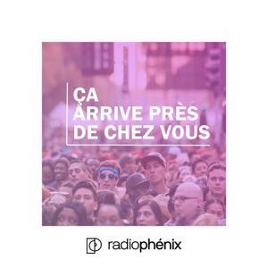 Ça Arrive Près de Chez Vous