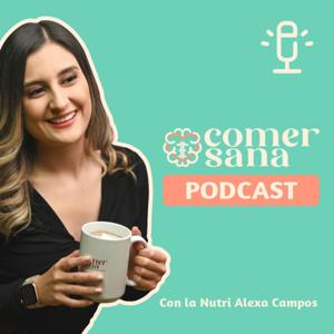 Comer Sana Podcast