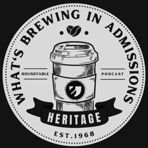 What's Brewing In Admissions Podcast