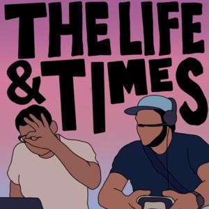The Life & Times Radio
