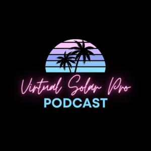Virtual Solar Pro Podcast