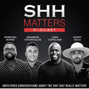 Shh Matters Podcast