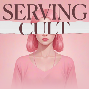 Serving Cult