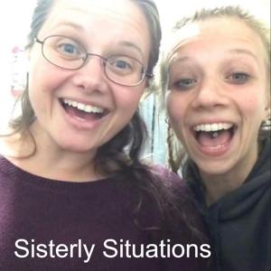 Sisterly Situations