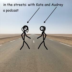 In The Streets: With Kate And Audrey