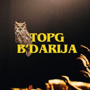 TopG B'darija | طوب ج بالدارجة