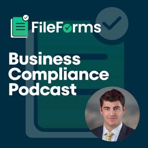 FileForms Business Compliance Podcast