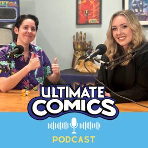 Ultimate Comics Podcast