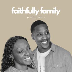 Faithfully Family Podcast | Gloria og Enock Nshuti