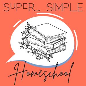 Super Simple Homeschool