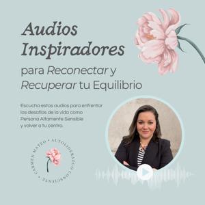 Audios Inspiradores 💫 para Reconectar y Recuperar tu Equilibrio