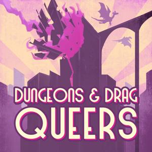 Dungeons & Drag Queers