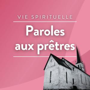 Parole aux Prêtres