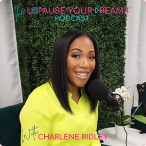 The Unpause Your Dreams Podcast