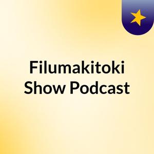 Filumakitoki Show Podcast