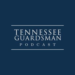 Tennessee Guardsman Podcast