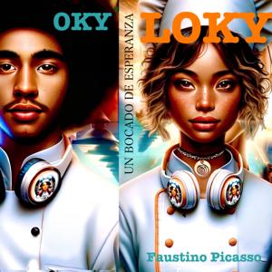 Oky Loky, Un bocado de esperanza