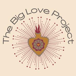 The Big Love Project