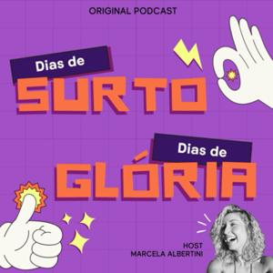 Dias de Surto Dias de Glória