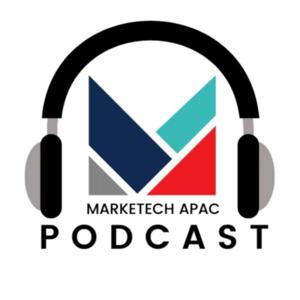 MARKETECH APAC Podcast