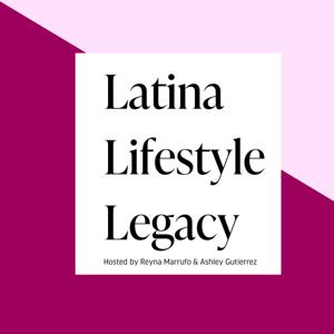 Latina Lifestyle Legacy