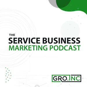 The Service Business Marketing Podcast