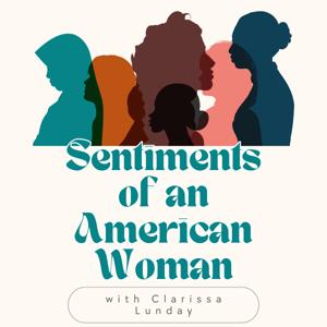 Sentiments of an American Woman