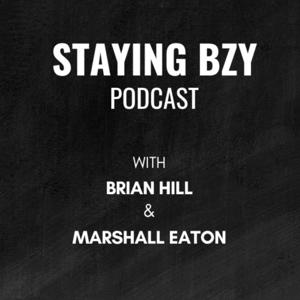 Staying Bzy hosted by Brian and Marshall