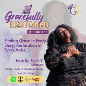 Gracefully Restored Podcast