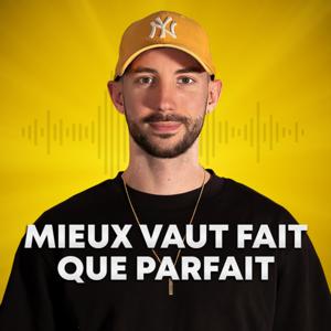 Mieux vaut fait que parfait - par Amaury