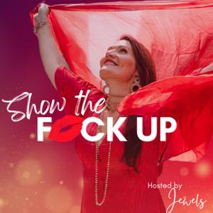 Show The F*ck Up