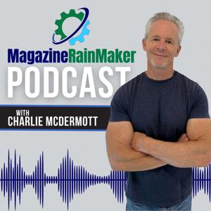 Magazine RainMaker Podcast