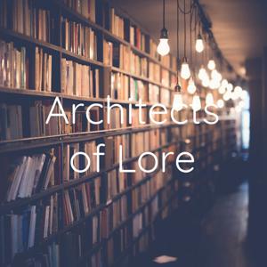 Architects of Lore