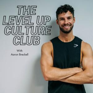 The Level Up Culture Club