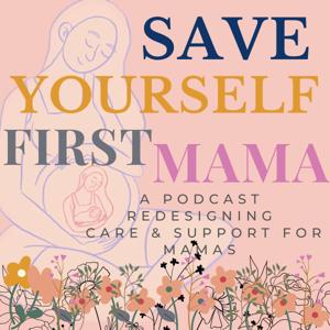 Save Yourself First Mama