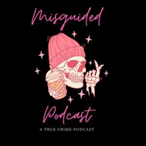 Misguided podcast