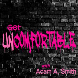 Get Uncomfortable