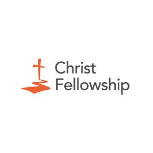 Christ Fellowship Sermon