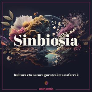 NAIZ IRRATIA - Sinbiosia | naiz.eus