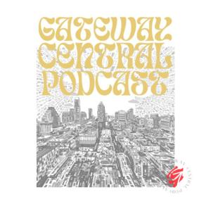 The Gateway Central Podcast