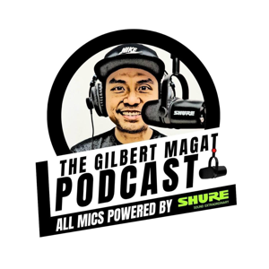 The GIlbert Magat Podcast