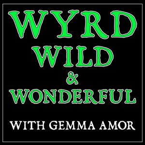 Wyrd, Wild & Wonderful
