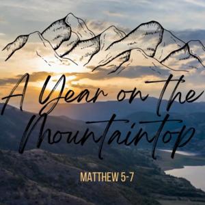 A Year on the Mountaintop